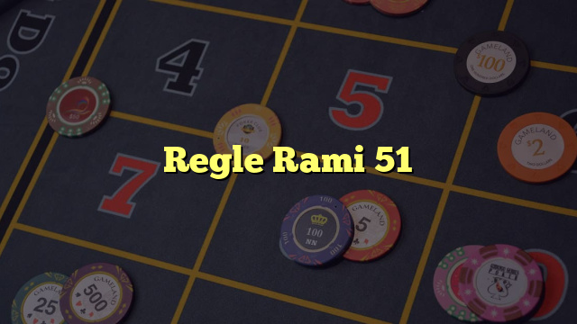 Regle Rami 51