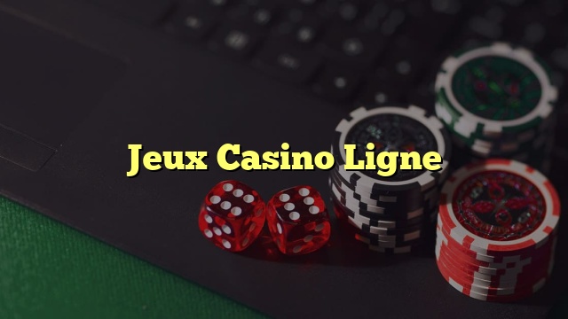 Jeux Casino Ligne