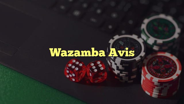 Wazamba Avis