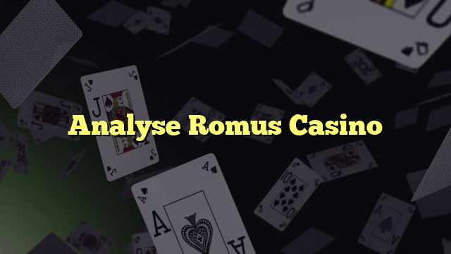 Analyse Romus Casino