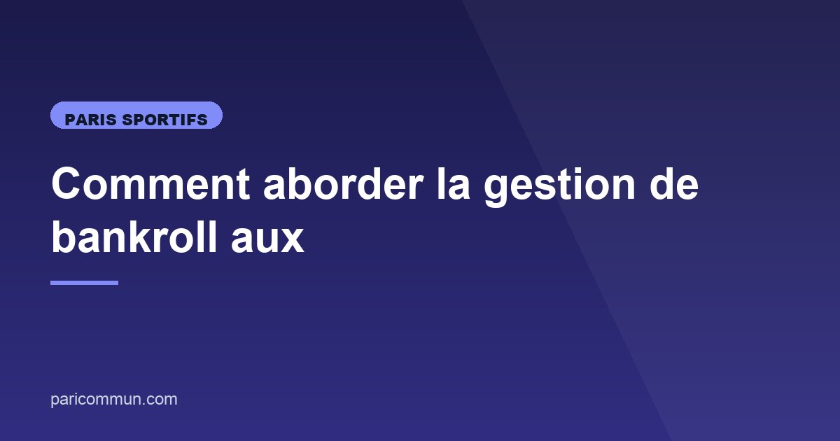 Illustration de l'article consacré à la gestion de bankroll aux paris